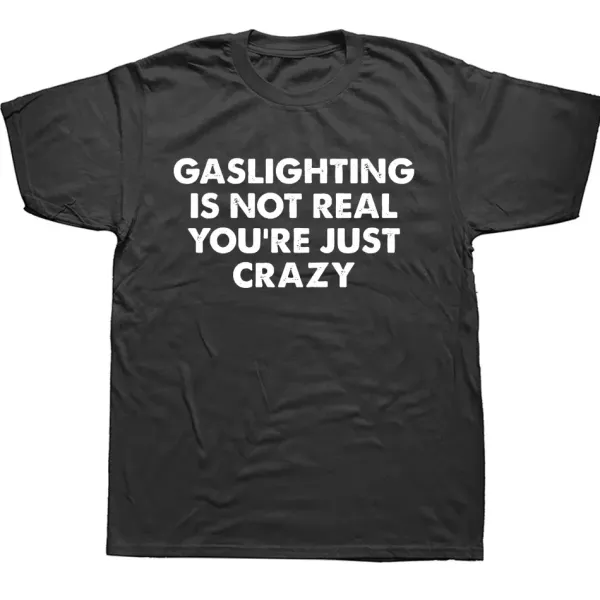 Mens|Aesthetic T-Shirts & Graphic Tees*Boogzel Clothing Gaslighting Is Not Real T-Shirt