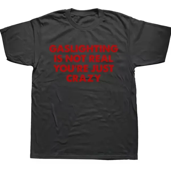 Mens|Aesthetic T-Shirts & Graphic Tees*Boogzel Clothing Gaslighting Is Not Real T-Shirt